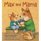 Max and Mama - Hardcover