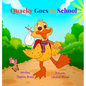 Quacky Goes to School - Hardcover