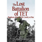 Lost Battalion of TET: The Breakout of 2/12th Cavalry at Hue - Paperback