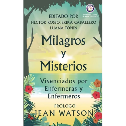 Milagros y Misterios Vivenciados por Enfermeras y Enfermeros - Paperback