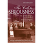 The Call to Seriousness: The Evangelical Impact on the Victorians - Paperback