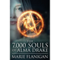 The 7,000 Souls of Alma Drake - Paperback