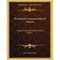 The British Commonwealth Of Nations: A Speech Made By General Smuts (1917) - Paperback