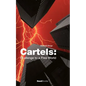 Cartels: Challenge to a Free World - Paperback