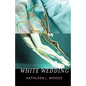 White Wedding - Paperback