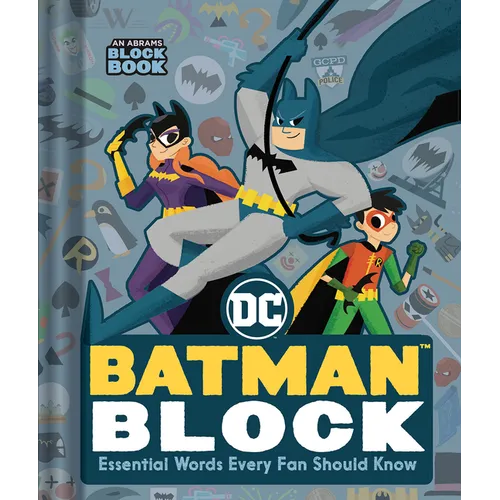 Batman Block (an Abrams Block Book): Essential Words Every Fan Should Know - Board Book