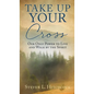 Take Up Your Cross - Hardcover