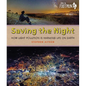 Saving the Night: How Light Pollution Is Harming Life on Earth - Hardcover