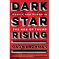 Dark Star Rising: Magick and Power in the Age of Trump - Paperback