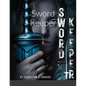 Sword Keeper - Paperback