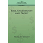 Risk, Uncertainty and Profit - Paperback