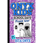 Onyx Kids School Days: The Prank War - Paperback