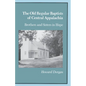 The Old Regular Baptists of Central Appalachia: Brothers and Sisters in Hope - Paperback