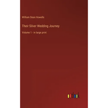Their Silver Wedding Journey: Volume 1 - in large print - Hardcover