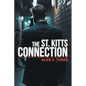 The St. Kitts Connection - Paperback