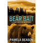 Bear Bait - Paperback
