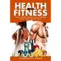 Health and Fitness: Your body hears everything that your mind says - Paperback