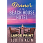 Dinner at The Beach House Hotel - Paperback