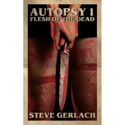 Autopsy I - Flesh of the Dead - Paperback