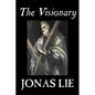 The Visionary by Jonas Lie, Fiction, Classics, Literary - Hardcover