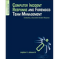 Computer Incident Response and Forensics Team Management - Paperback