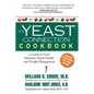 The Yeast Connection Cookbook: A Guide to Good Nutrition, Better Health, and Weight Management - Paperback