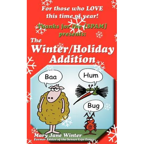 Thanks for the [Spam]: The Winter/Holiday Addition - Paperback