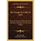 The Voyage To Cadiz In 1625: Being A Journal Written By John Glanville, Secretary To The Lord (1883) - Paperback