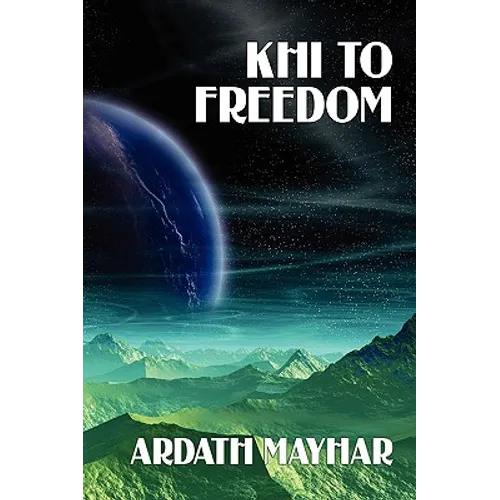 Khi to Freedom: A Science Fiction Novel - Paperback