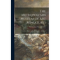 The Metropolitan Museum of Art Miniatures: Your Own Museum of Art in Miniature: Album LS - Hardcover