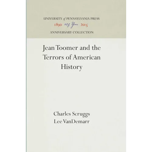 Jean Toomer and the Terrors of American History - Hardcover