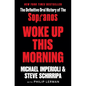 Woke Up This Morning: The Definitive Oral History of the Sopranos - Hardcover