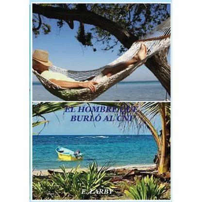 El Hombre Que Burló Al Cni - Paperback