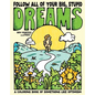 Follow All of Your Big, Stupid Dreams: A Coloring Book of Something Like Optimism - Paperback