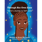 Through Her Own Eyes: Tarva's Journey to Self-Love - Paperback
