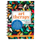 Art Therapy Card Deck for Children and Adolescents: 50 Therapeutic Interventions for Challenging Clients Who Shut Down, Melt Down, or ACT Out - Spiral
