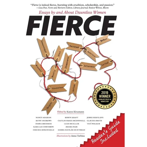 Fierce: Essays by and about Dauntless Women - Hardcover