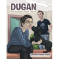 Dugan: The Dog Who Said, "Mom" - Paperback