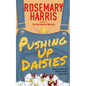 Pushing Up Daisies - Paperback