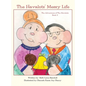 The Havalots' Messy Life: The Adventures of The Havalots, Book 2 - Hardcover