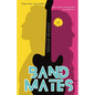 Band Mates - Paperback