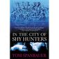 In the City of Shy Hunters - Paperback