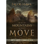 When Mountains Won't Move: How to Survive a Struggling Faith - Paperback