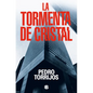 La Tormenta de Cristal / The Glass Storm - Paperback