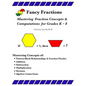 Fancy Fractions: Mastering Fraction Concepts & Computations for Grades K-8 - Paperback