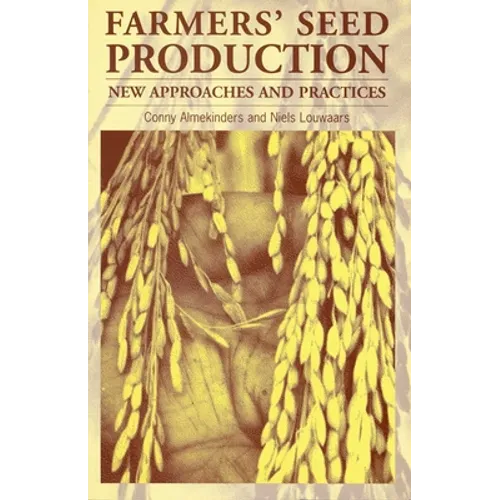 Farmers' Seed Production: New Approaches and Practices - Paperback