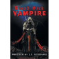 Blood Sick Vampire - Paperback