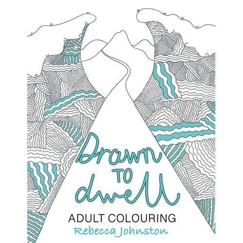 Drawn to Dwell: Adult Colouring - Paperback