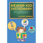 Newer Kid Dictionary - Paperback