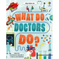 What Do Doctors Do? - Hardcover